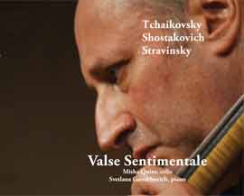 Valse Sentimentale: Tchaikovsky, Shostakovich, Stravinsky