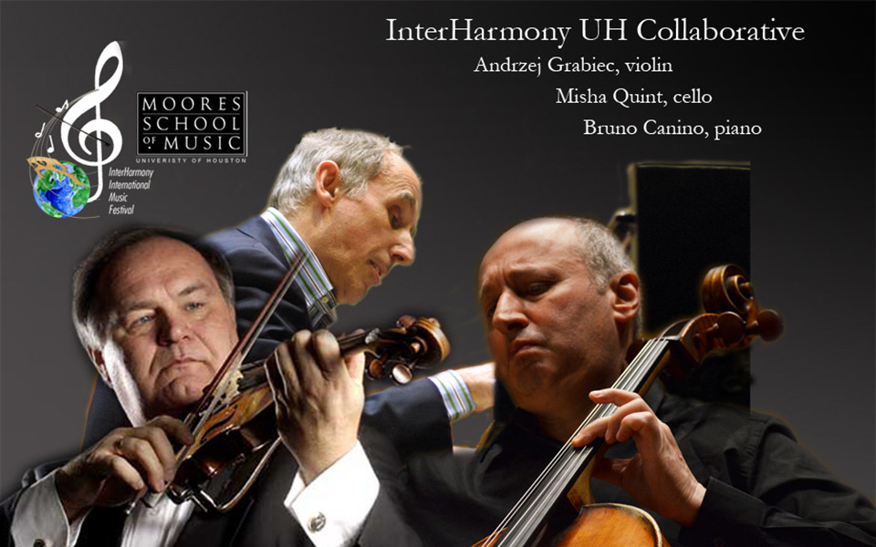 InterHarmony® International Music Festival and University of Houston Collaborate for Two Concerts with Guest Artists Bruno Canino and Cellist Misha Quint Joined by Violinst Andrzej Grabiec and Conductor Franz Anton Krager